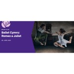 Ballet Cymru: Romeo a Juliet