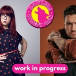  Edinburgh Preview Work In Progress Show: Angela Barnes &amp; Jack Skipper