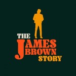 The James Brown Story
