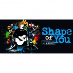Shape of You: The Music of Ed Sheeran