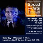 78th Stroud Arts Festival: The Strange Case of Dr Jekyll and Mr Hyde