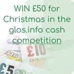 BRAND NEW COMPETITION: WIN £50 for Christmas in the glos.info Competition