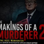 The Makings of a Murderer 2: The Real Manhunter