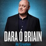 Dara O’Briain – Re:Creation