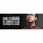 Chuckl presents: Cheltenham XL Comedy Club Featuring Phil Wang