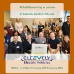 #CheltNetworking in Person at Cleevely Electric Vehicles Cheltenham